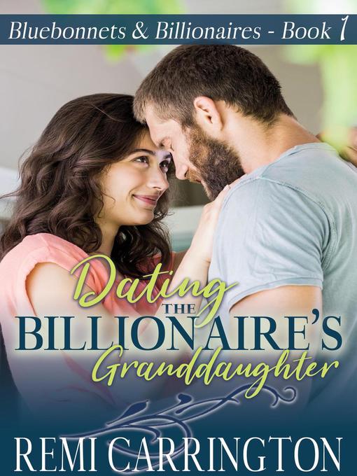 Cover image for Dating the Billionaire's Granddaughter